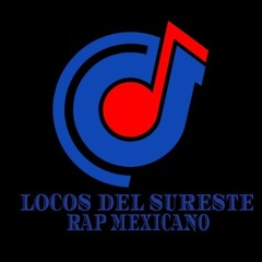 LOCOS DEL SURESTE,LA GENTE ME CRITICA,.mp3🔥🔥🔥