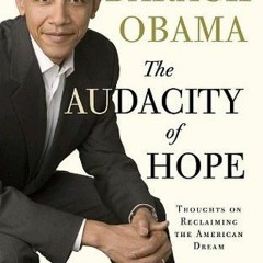 PDF/Ebook The Audacity of Hope: Thoughts on Reclaiming the American Dream BY : Barack Obama