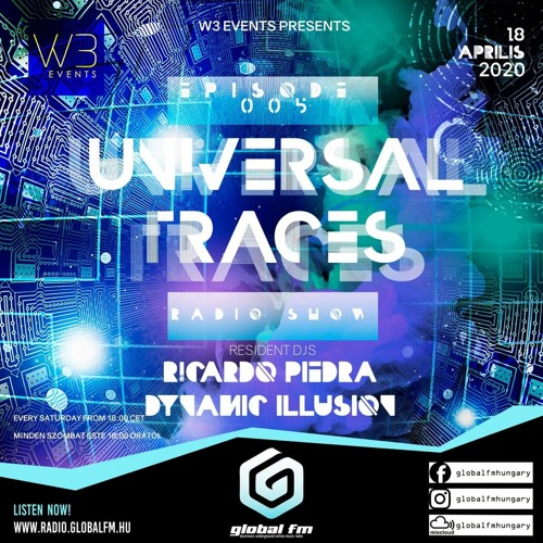 Dynamic Illusion @ Universal Traces 005 [Global FM Radio]