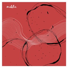 Premiere : Mikhu - Late Night Tales [BANDCAMP]