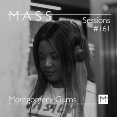 MASS Sessions #161 | Montgomery Gurns