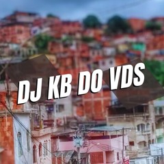 Medley_MC KB DO COMPLEXO. {{ Dj Kb Do Vds }} _2025