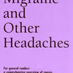 Read KINDLE 📁 Understanding Migraine and Other Headaches (Understanding Health and S