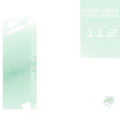 HRMLSS PODCAST SERIES 112 // huffy fibryyx