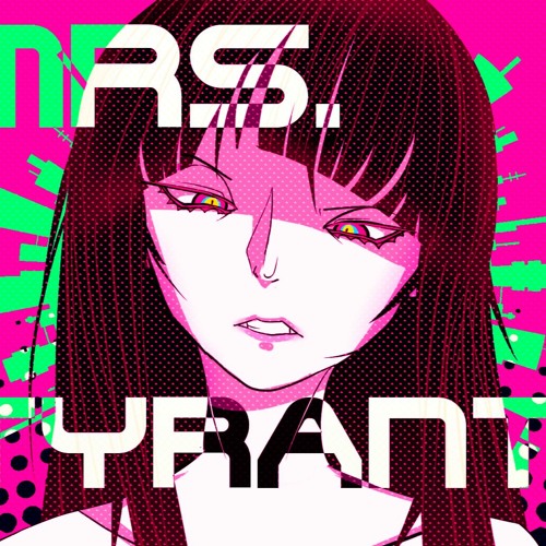 Stream Mrs. Tyrant ft CyberDiva by PoserP | Listen online for free on ...