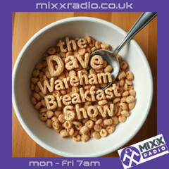 The Dave Wareham Breakfast Show 23.9.25