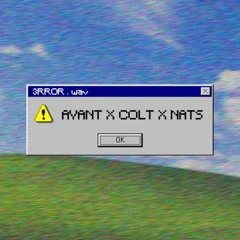 AVANT X COLT X NATS - 3RROR