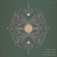 [FREE DOWNLOAD] Sunday Funk - Karuṇā