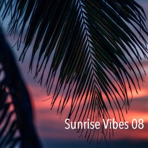 Sunrise Vibes 08