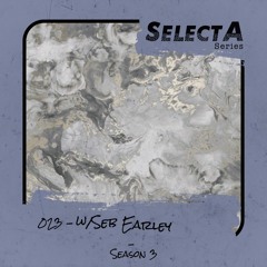 SelectA Series 023 w/Seb Earley