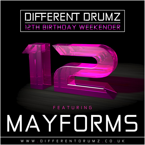Mayforms Different Drumz 12th Birthday Mix
