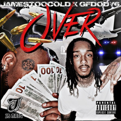 Jame$TooCold x Dody6 -OVER (prod.underrated)