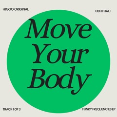 Move Your Body **FREE DL**