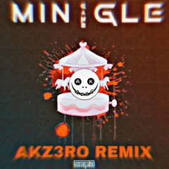 MINGLE GAME - SERO_DNB (AKZ3RO REMIX)