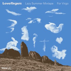 011: Lovefingers' Lazy Summer Mix