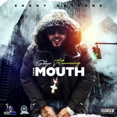 Stop Running Your Mouth