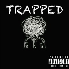 Trapped