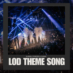 LOD THEME SONGS