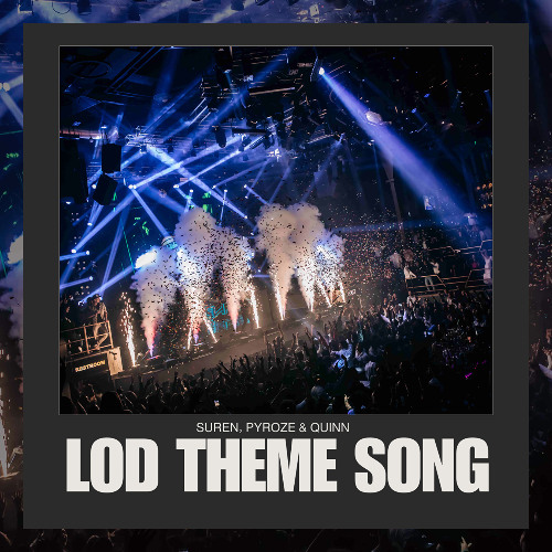 LOD THEME SONGS