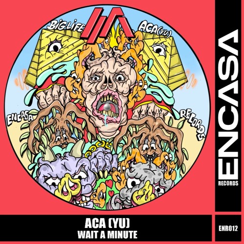 ACA - Wait A Minute (Encasa)