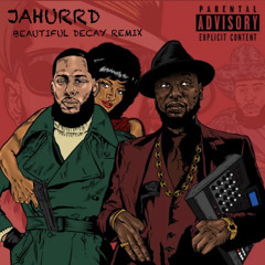 BEAUTYFULL DECAY REMIX