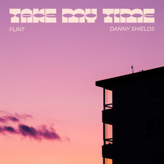 Take My Time