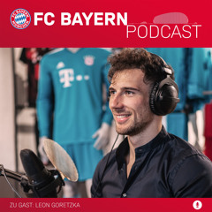 FC Bayern Podcast Folge 16: Leon Goretzka - der Spielgestalter mit starker Stimme