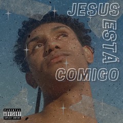 Saile - Jesus Esta Comigo (Prod.MADEBYSAVYY, Archippe, HILA)