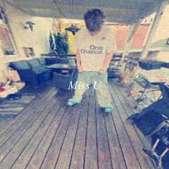 Miss u (prod. Ginseng, xr)