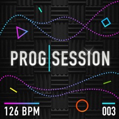 PROGSESSION 003 | 126 BPM | Progressive House & Melodic Techno DJ Mix