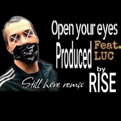 Open your Eyes - Feat. LUC