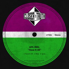 [CTT091] APE-REEL - HAVE IT ALL EP