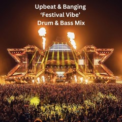 Upbeat and Banging 'Festival Vibe' Drum and Bass Mix ( July 2024 )