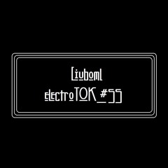 Liuboml - electroTOK_#055