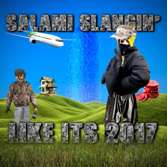 [DJ 2FA$T] Salami Slangin’ Like it’s 2017 (Ft. PigChrist) [prod. FleshGoblin/ PigChrist] #swaggTeam™