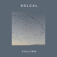 Solcal - Calling