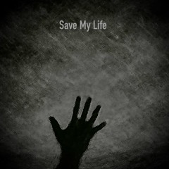 Save My Life