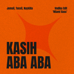 Kasih Aba Aba (Vndika Edit Miami Bass) -3 due to copyright , click buy =FREE