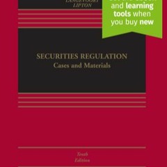 READ [PDF] Securities Regulation: Cases and Materials [Connected Ebook] (Aspen Casebook)