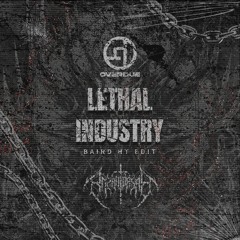 Lethal Industry [BAIRD HT Edit | FREE DL]