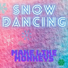 Snow Dancing
