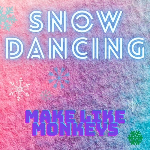 Snow Dancing