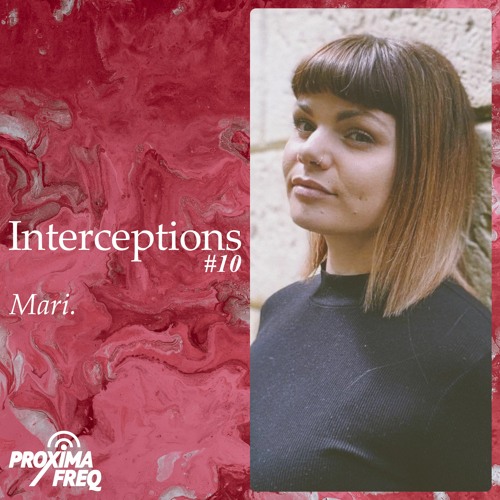 Intercept #10 - Mari.