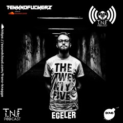 Egeler - TnF Podcast #248