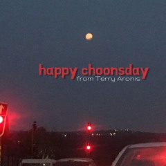 happy choonsday from Terry Aronis