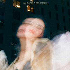 make me feel