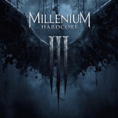 MILLENIUM HARDCORE III (UNDERGROUND) | CELI HC