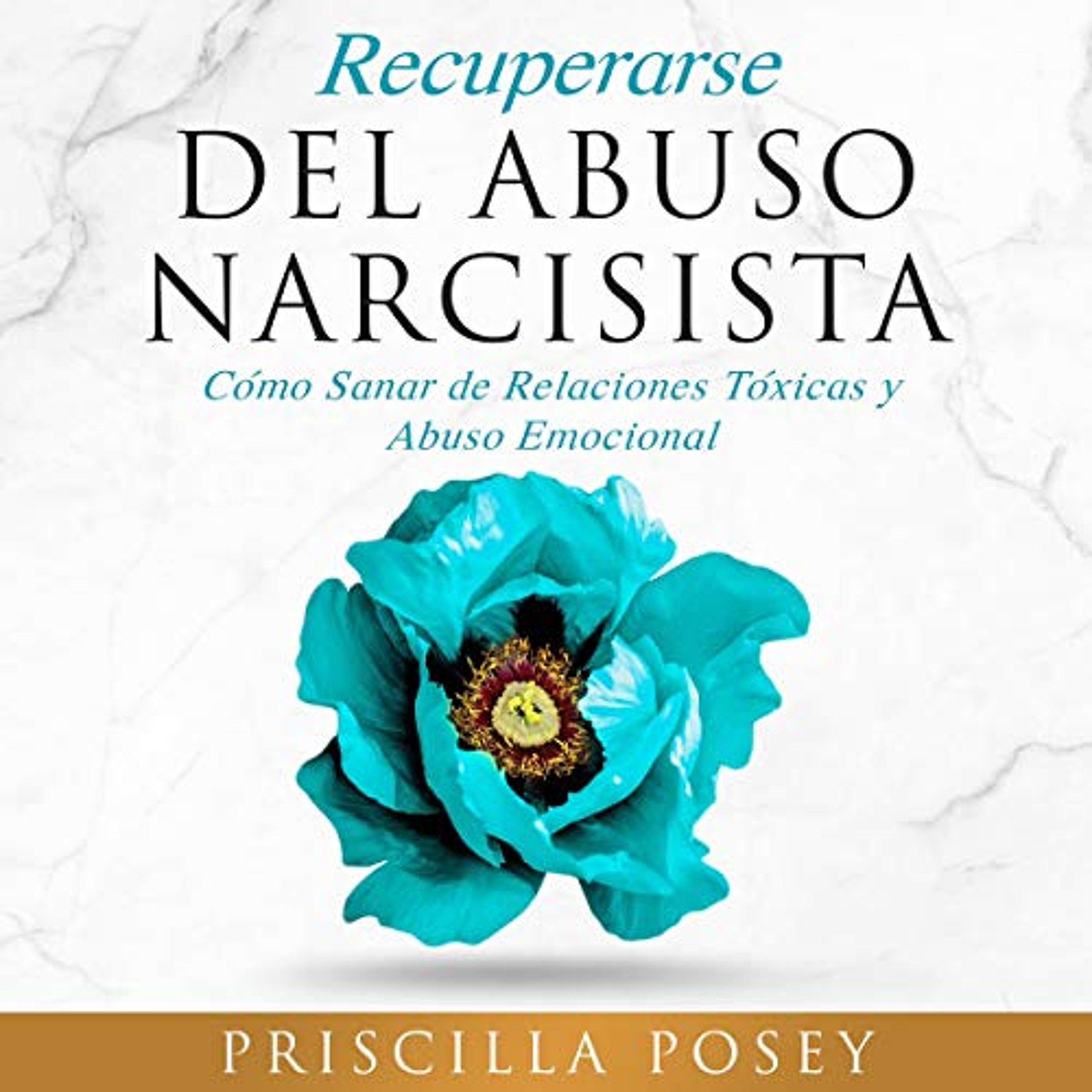 Recuperarse Del Abuso Narcisista [Recovering From Narcissistic Abuse] (Audiolibro) | Prueba Gratis
