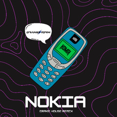 NOKIA - DRAKE (BRANESTORM & KOMIK REMIX)