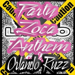 Party Loca Anthem - LMFAO Mike Candys (Orlando Ruzz)